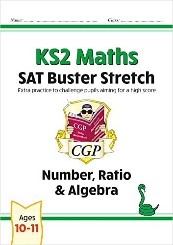 KS2 Maths SAT Buster Stretch: Number, Ratio & Algebra (for the 2024 tests) (CGP SATS Higher) von Coordination Group Publications Ltd (CGP)